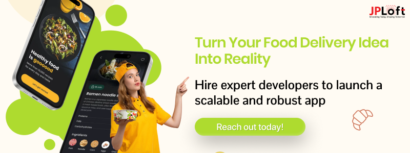 Turn your Food Delivery Idea into Reality CTA 2